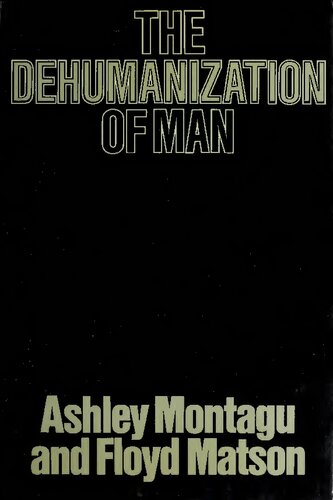The Dehumanization of Man
