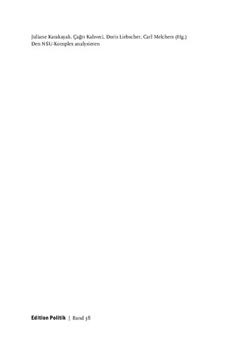 Den NSU-Komplex analysieren. Aktuelle Perspektiven aus der Wissenschaft