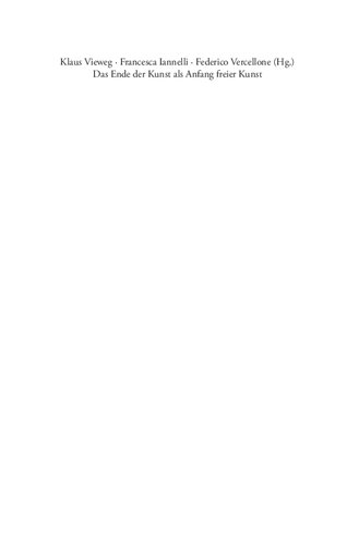 Das Ende der Kunst als Anfang freier Kunst