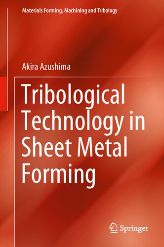 Tribological Technology in Sheet Metal Forming