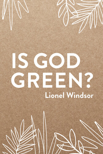 Is God Green?