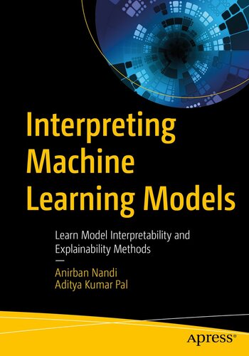 Learn Model Interpretability and Explainability Methods