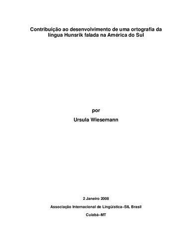 Contribuição ao desenvolvimento de uma ortografia da língua Hunsrik falada na América do Sul
