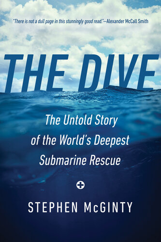 The Dive - The Untold Story of the World's Deepest Submarine Rescue