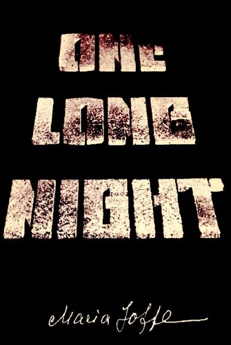 One long night: A tale of truth