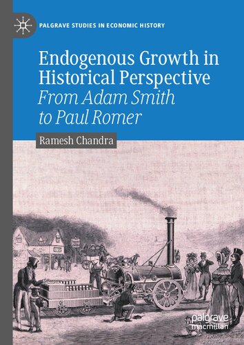 Endogenous Growth in Historical Perspective: From Adam Smith to Paul Romer