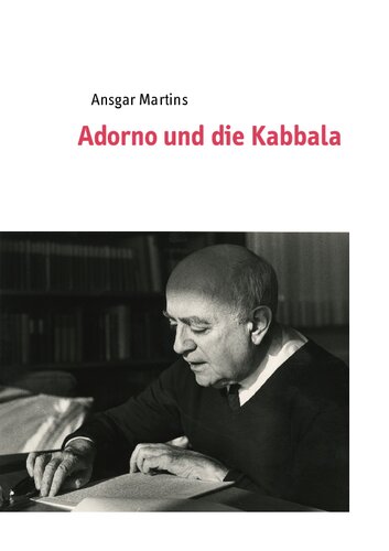 Adorno und die Kabbala