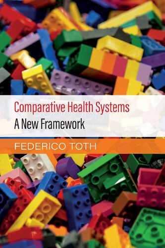 Comparative Health Systems: A New Framework