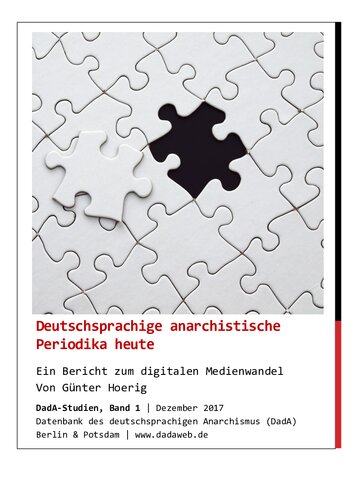 Deutschsprachige anarchistische Periodika heute: Ein Bericht zum digitalen Medienwandel