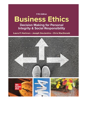 Business Ethics: Decision Making for Personal Integrity & Social Responsibility