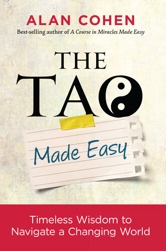 The Tao Made Easy: Timeless Wisdom to Navigate a Changing World