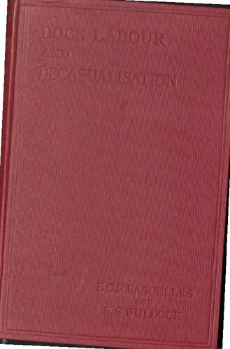 Dock Labour and Decasualisation