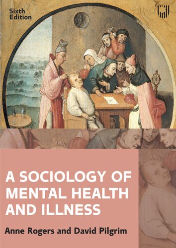 A sociology of mental health and illness