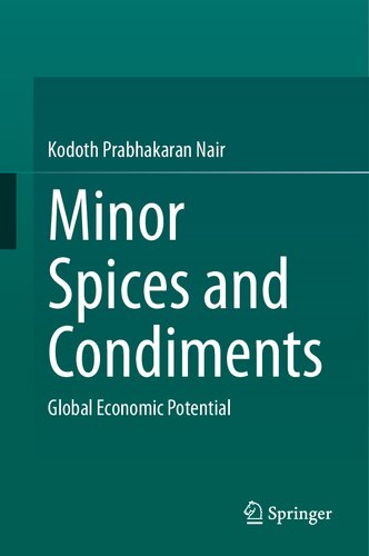 Minor Spices and Condiments: Global Economic Potential