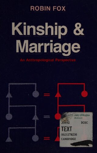 Kinship and Marriage: An Anthropological Perspective