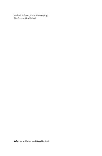 Die Corona-Gesellschaft. Analysen zur Lage und Perspektiven für die Zukunft