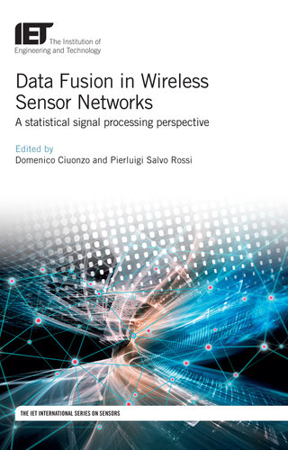 Data Fusion in Wireless Sensor Networks: A statistical signal processing perspective