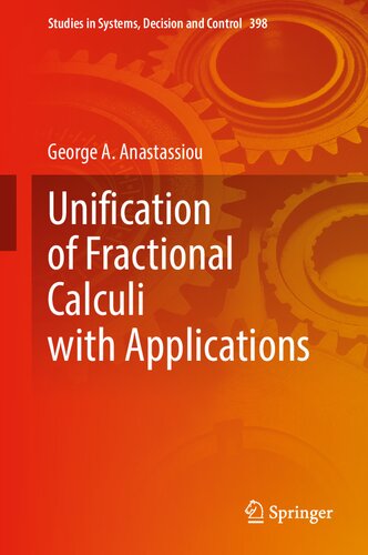 Unification of Fractional Calculi with Applications