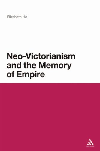 Neo-Victorianism and the Memory of Empire