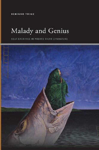 Malady and Genius: Self-Sacrifice in Puerto Rican Literature