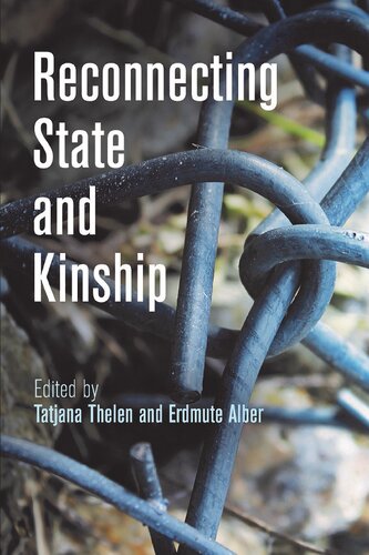 Reconnecting State and Kinship