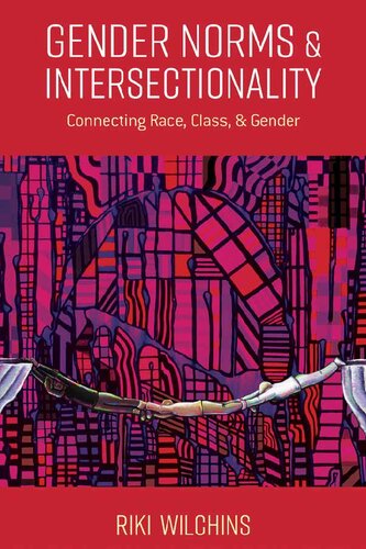 Gender Norms and Intersectionality: Connecting Race, Class and Gender