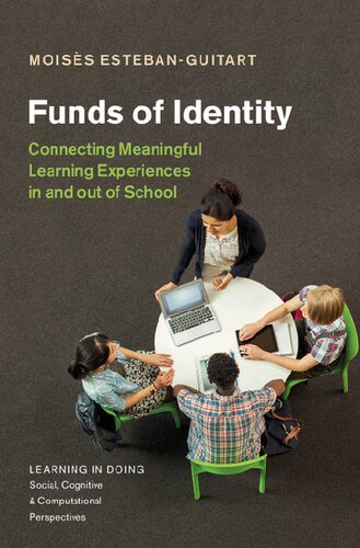 Funds of Identity: Connecting Meaningful Learning Experiences in and out of School