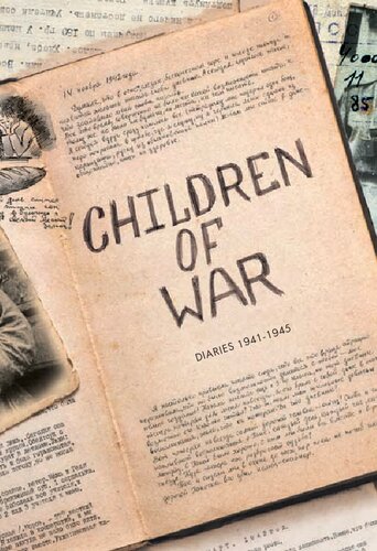 Children of War: Diaries 1941–1945