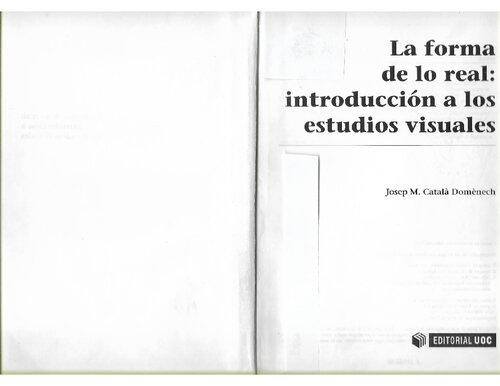 La forma de lo real. Introducción a los estudios visuales