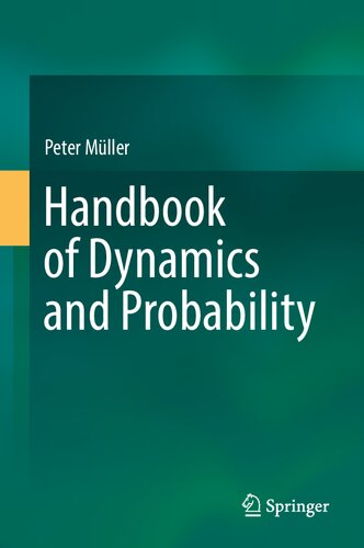 Handbook of Dynamics and Probability
