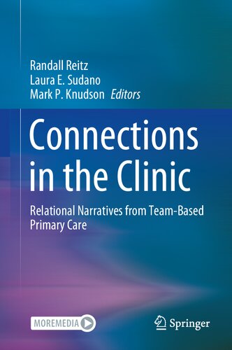 Connections in the Clinic: Relational Narratives from Team-Based Primary Care