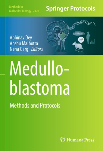 Medulloblastoma: Methods and Protocols