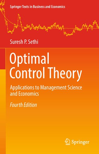 Optimal Control Theory: Applications to Management Science and Economics