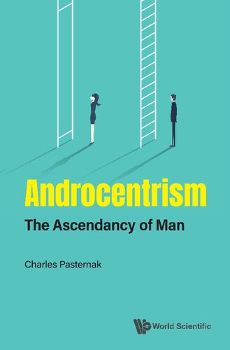 Androcentrism: The Ascendancy Of Man
