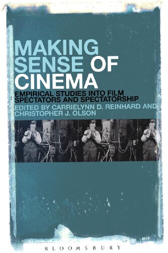 Making Sense of Cinema: Empirical Studies into Film Spectators and Spectatorship
