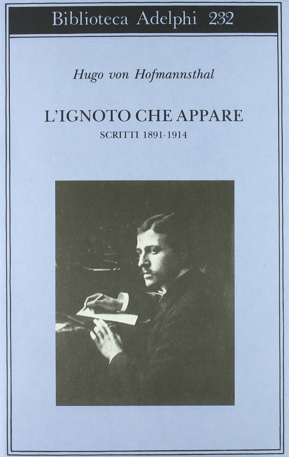 L'ignoto che appare. Scritti 1891-1914