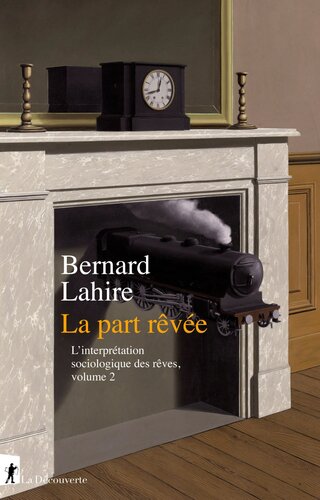 La part rêvée. L'interprétation sociologique des rêves