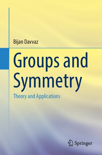 Groups and Symmetry: Theory and Applications