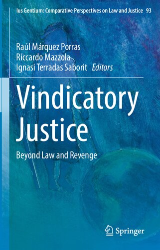 Vindicatory Justice: Beyond Law and Revenge