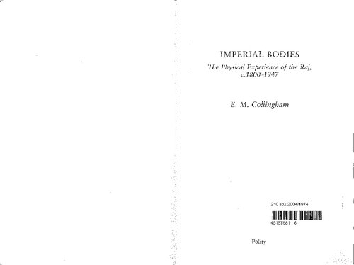 Imperial Bodies: The Physical Experience of the Raj, c.1800-1947