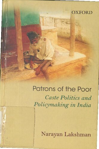 Patrons of the Poor: Caste Politics and Policymaking in India