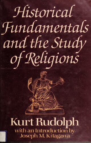 Historical fundamentals and the study of religions : Haskell lectures delivered at the University of Chicago