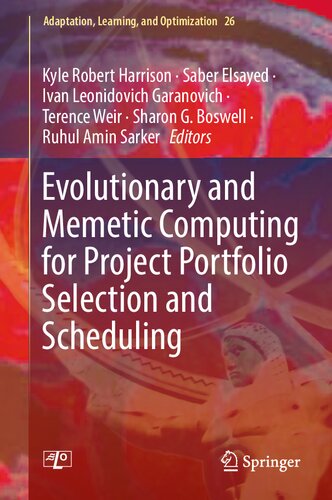Evolutionary and Memetic Computing for Project Portfolio Selection and Scheduling