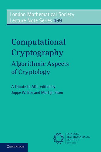 Computational Cryptography: Algorithmic Aspects of Cryptology