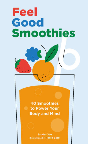 Feel Good Smoothies