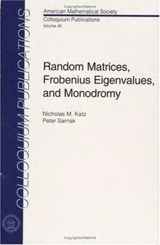 Random Matrices, Frobenius Eigenvalues, and Monodromy