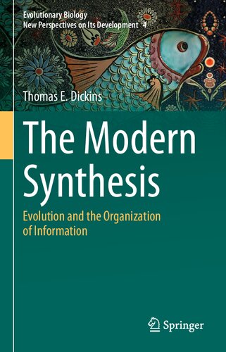 The Modern Synthesis: Evolution and the Organization of Information