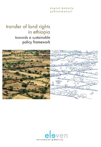 Transfer of Land Rights in Ethiopia: Towards a Sustainable Policy Framework