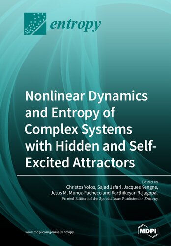 Nonlinear Dynamics and Entropy of Complex Systems with Hidden and Self-Excited Attractors