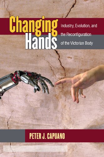 Changing Hands: Industry, Evolution, and the Reconfiguration of the Victorian Body